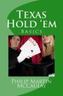 Texas Hold 'em Basics By Philip Martin McCaulay Cover Image
