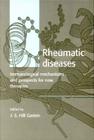 Rheumatic Diseases: Immunological Mechanisms and Prospects for New Therapies (Cambridge Reviews in Clinical Immunology) Cover Image