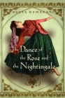The Dance of the Rose and the Nightingale (Gender) By Nesta Ramazani Cover Image