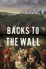 Backs to the Wall: The Battle of Sainte-Foy and the Conquest of Canada Cover Image