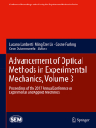 Advancement of Optical Methods in Experimental Mechanics, Volume 3: Proceedings of the 2017 Annual Conference on Experimental and Applied Mechanics (Conference Proceedings of the Society for Experimental Mecha) By Luciano Lamberti (Editor), Ming-Tzer Lin (Editor), Cosme Furlong (Editor) Cover Image