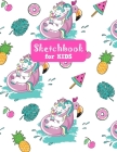 Sketchbook for Kids: Cute Unicorn Large Sketch Book for Drawing, Writing,  Painting, Sketching, Doodling and Activity Book- Birthday and Chr  (Paperback)