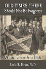 Old Times There Should Not Be Forgotten: Cultural Genocide in Dixie Cover Image