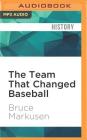 The Team That Changed Baseball: Roberto Clemente and the 1971 Pittsburgh Pirates By Bruce Markusen, Kevin R. Free (Read by) Cover Image
