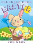 Easter Coloring Book for Kids: Simple and Easy Happy Easter Coloring Book.28 Cute Illustrations for Children Ages 3-10 Cover Image