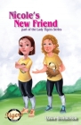 Nicole's New Friend (Lady Tigers #3) By Dawn Brotherton, Vineet Siddhartha (Illustrator) Cover Image