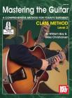 Mastering the Guitar Class Method Level 2 By William Bay Cover Image