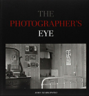 The Photographer's Eye By John Szarkowski (Text by (Art/Photo Books)), Lee Friedlander (Photographer), Walker Evans (Photographer) Cover Image
