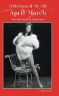 Reflections of My Life-April March: The First Lady of Burlesque By April March, Sue Baird (Compiled by) Cover Image