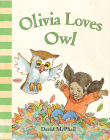 Olivia Loves Owl By David McPhail Cover Image
