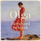 Olga By Bernhard Schlink, Nathalie Buscombe (Read by) Cover Image