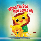 When I'm Sad, God Loves Me (Best of Li'l Buddies #9) Cover Image