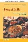 Feast of India: A Legacy of Recipes and Fables Cover Image