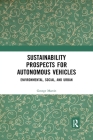 Sustainability Prospects for Autonomous Vehicles: Environmental, Social, and Urban Cover Image