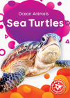 Sea Turtles (Ocean Animals) By Christina Leaf Cover Image