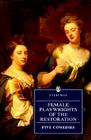 Female Playwrights of the Restoration (Everyman) By Paddy Lyons (Editor), Fidelis Morgan (Editor) Cover Image