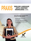 2017 Praxis English Language Arts: Content Knowledge (5038) By Sharon A. Wynne Cover Image