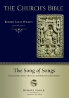 The Song of Songs: Interpreted by Early Christian and Medieval Commentators By Richard A. Norris Cover Image
