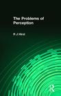 The Problems of Perception By R. J. Hirst Cover Image