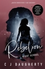 Night School Rebelion By Cj Daugherty Cover Image