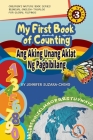 My First Book of Counting/Ang Aking Unang Aklat ng Pagbibilang By Jennifer Suzara-Cheng Cover Image