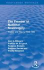 The Frontier of National Sovereignty: History and Theory 1945-1992 (Routledge Revivals) Cover Image