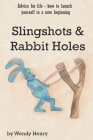 Slingshots and Rabbit Holes (Daily Devotionals) Cover Image