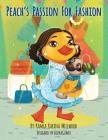 Peach's Passion for Fashion By Kamla Karina Millwood, Bozkagames (Designed by) Cover Image