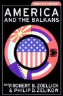 America and the Balkans: Memos to a President (Aspen Policy Books) Cover Image