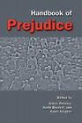 Handbook of Prejudice By Anton Pelinka (Editor), Karin Bischof (Editor), Karin Stgner (Editor) Cover Image