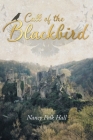 Call of the Blackbird By Nancy Polk Hall Cover Image