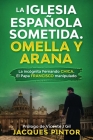 La Iglesia Española Sometida. Omella y Arana: La incógnita Fernando Chica. El Papa Francisco manipulado By Jacques Pintor Cover Image