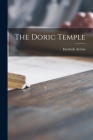 The Doric Temple By Elisabeth Ayrton Cover Image
