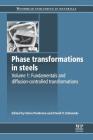 Phase Transformations in Steels: Fundamentals and Diffusion-Controlled Transformations Cover Image