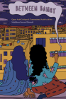 Between Banat: Queer Arab Critique and Transnational Arab Archives Cover Image