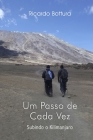 Um Passo de Cada Vez: Subindo o Kilimanjaro By Ricardo Muller Bottura Cover Image