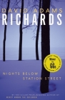 Nights Below Station Street By David Adams Richards Cover Image