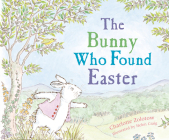 The Bunny Who Found Easter Cover Image