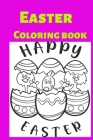 Easter Coloring book: Kids for Ages 4-8 By Hina Sarwar Cover Image