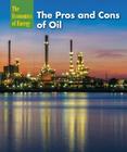 The Pros and Cons of Oil (Economics of Energy) Cover Image