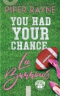 You Had Your Chance, Lee Burrows By Piper Rayne Cover Image