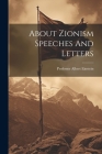 About Zionism Speeches And Letters By Albert Einstein Cover Image