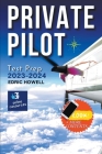 Private Pilot Test Prep -- 2023/2024 -- By Edric Howell Cover Image