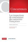 Les inspections de concurrence des autorités françaises By Nathalie Jalabert-Doury Cover Image
