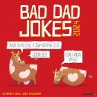 Bad Dad Jokes 2024 12 X 12 Wall Calendar By Willow Creek Press Cover Image