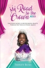 Road To The Crown Vol.III - Unlocking Secrets to Better Mental Health, Through the Voices of Young Queens Cover Image