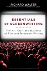 Essentials of Screenwriting: The Art, Craft, and Business of Film and Television Writing Cover Image