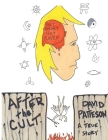 After the Cult By David Mark Patteson, Rebecca Taylor (Editor), Kim Eley (Consultant) Cover Image