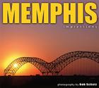 Memphis Impressions By Bob Schatz (Photographer) Cover Image