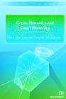 Green Photonics and Smart Photonics By Shien-Kuei Liaw (Editor), Gong-Ru Lin (Editor) Cover Image